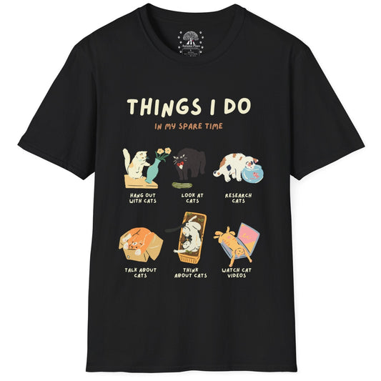 Things I Do In My Spare Time  T-Shirt