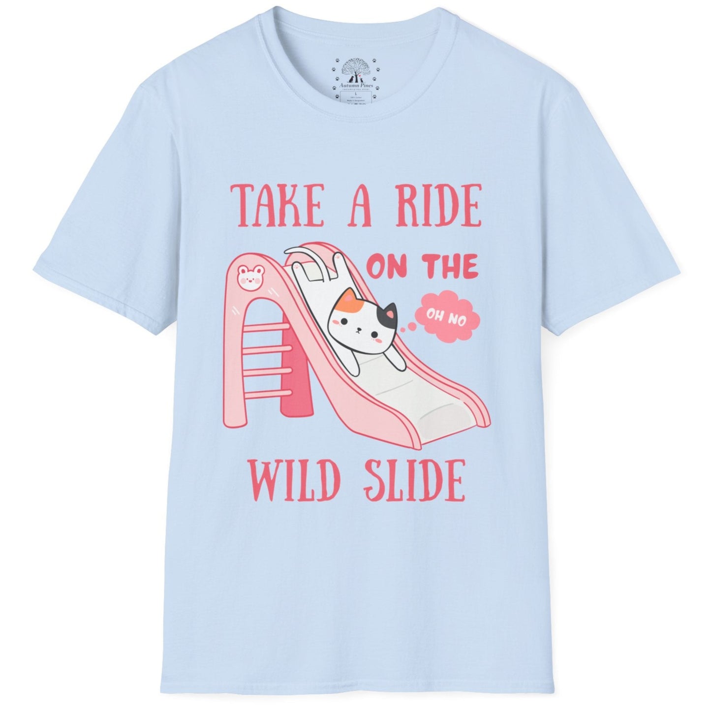 Take A Ride On The Wild Slide T-Shirt
