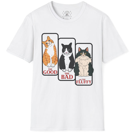 The Good, The Bad, & The Fluffy T-Shirt