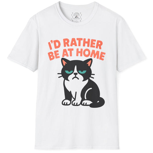 I'd Rather Be At Home T-Shirt