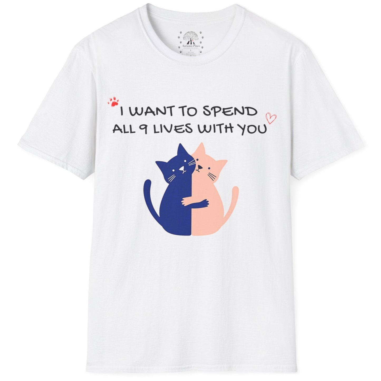 I Want To Spend My 9 Lives With You T-Shirt