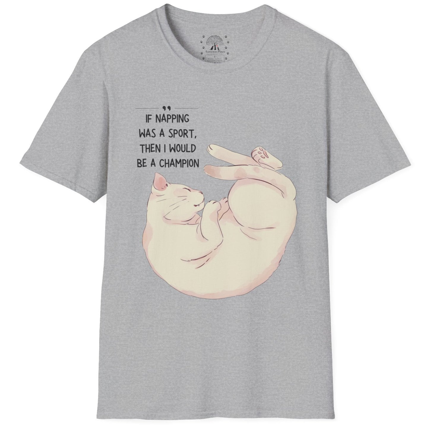 Napping Was A Sport, I'd Be Champion T-Shirt