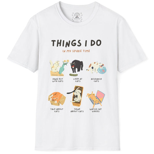 Things I Do In My Spare Time  T-Shirt