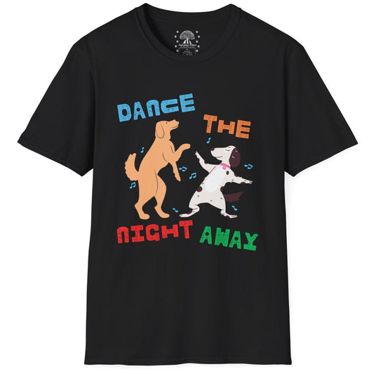 Dance The Night Away T-Shirt