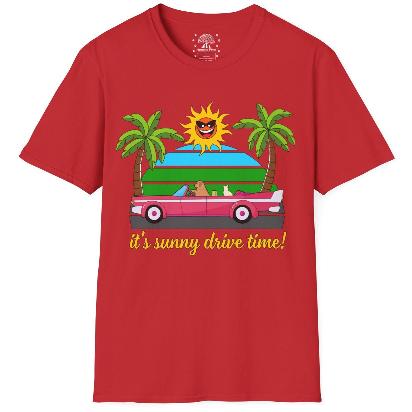 It's Sunny Drive Time! T-Shirt