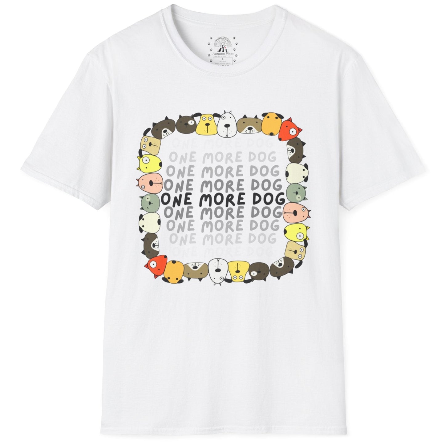 One More Dog T-Shirt