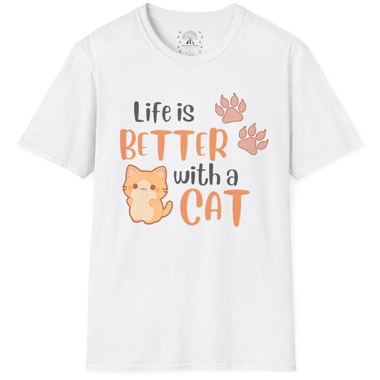 Life Is Better With A Cat T-Shirt