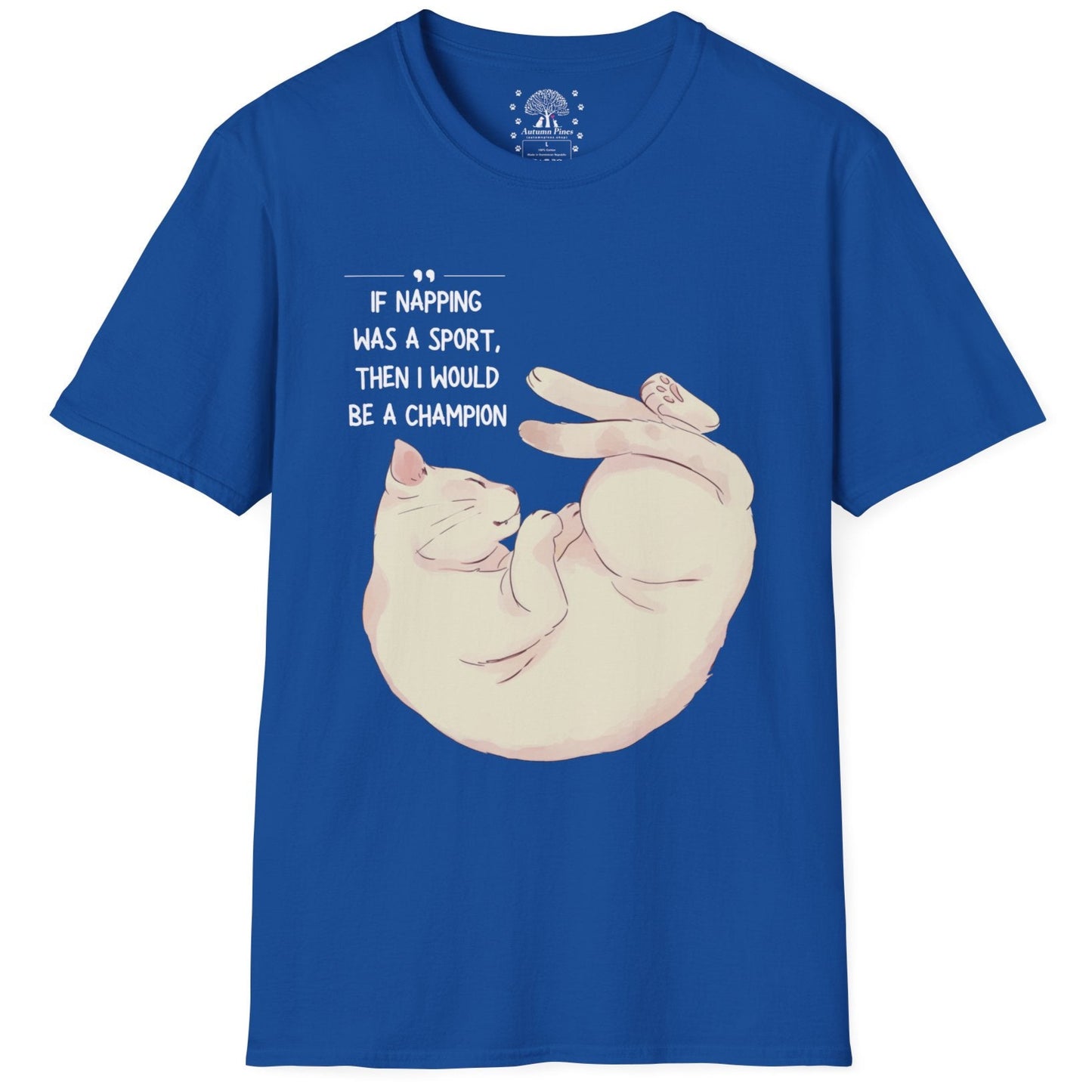 Napping Was A Sport, I'd Be Champion T-Shirt