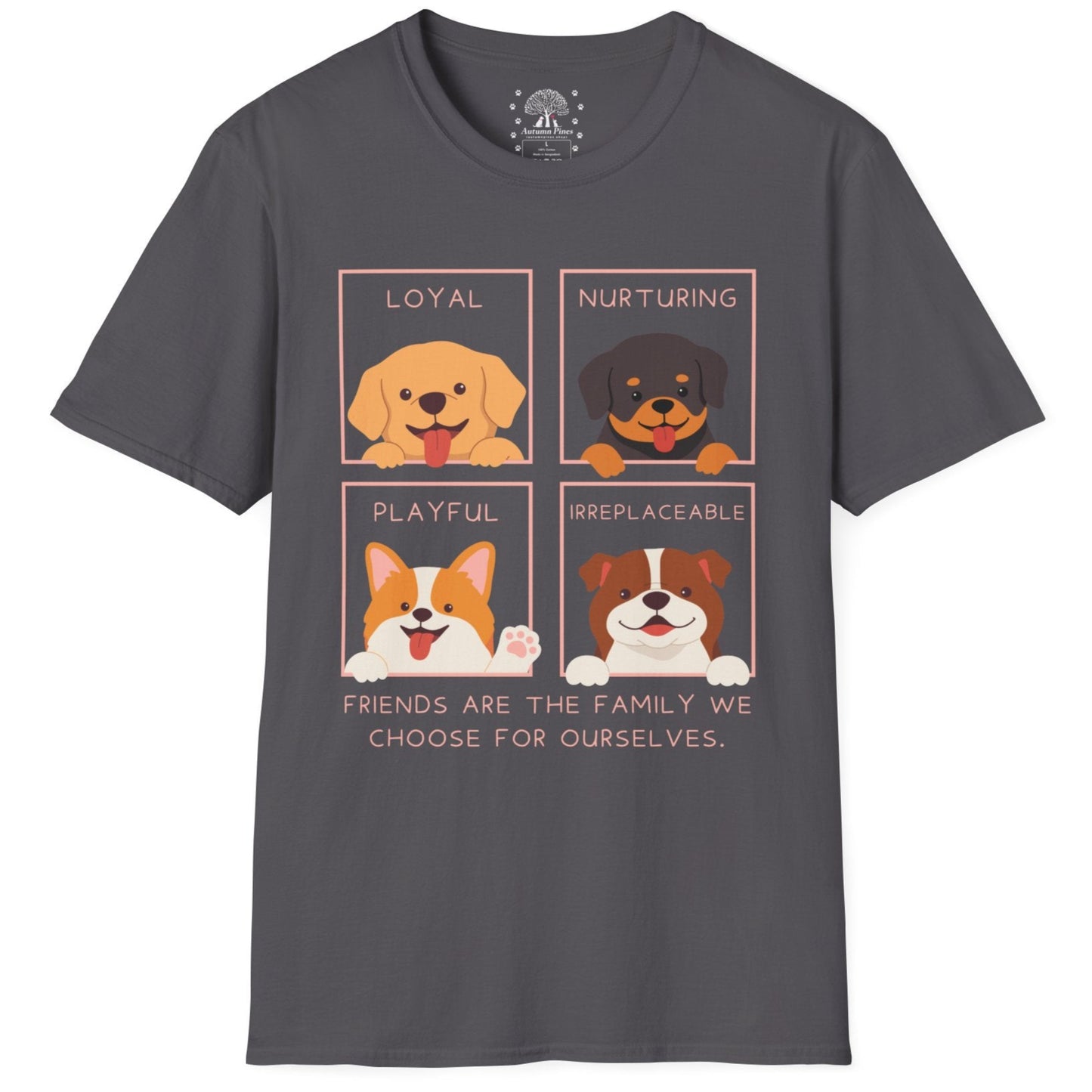Friends Are The Family We Choose T-Shirt