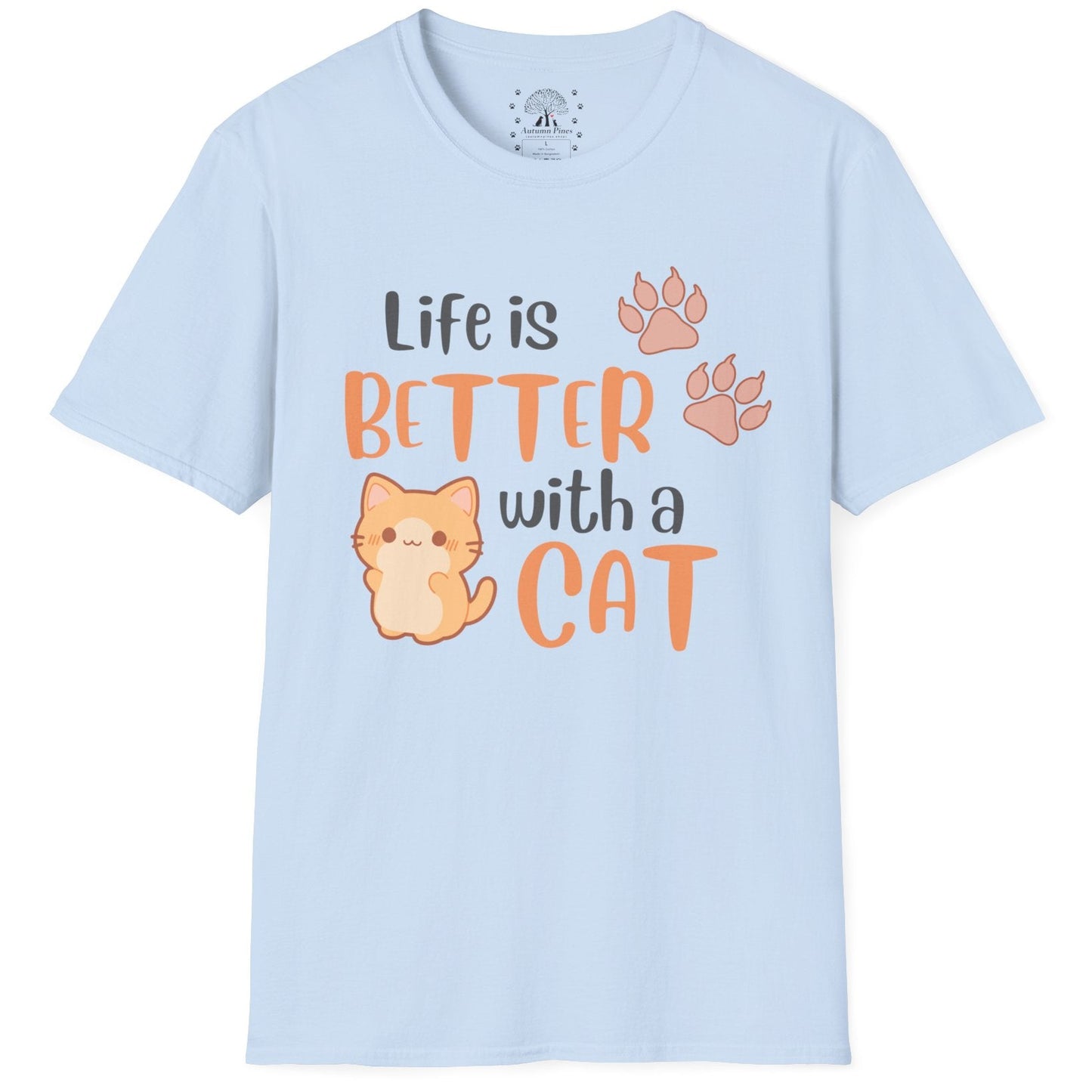 Life Is Better With A Cat T-Shirt