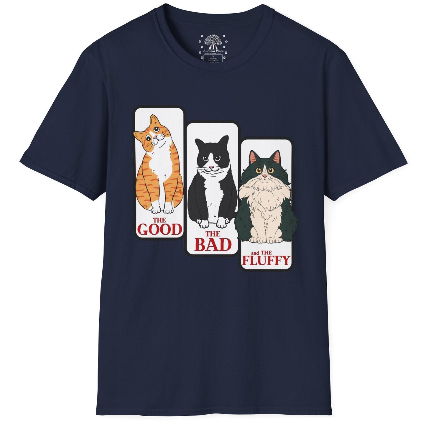 The Good, The Bad, & The Fluffy T-Shirt