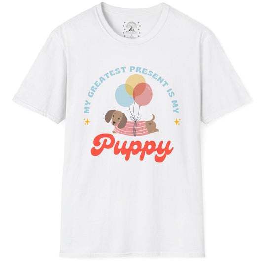 My Greatest Present My Puppy T-Shirt