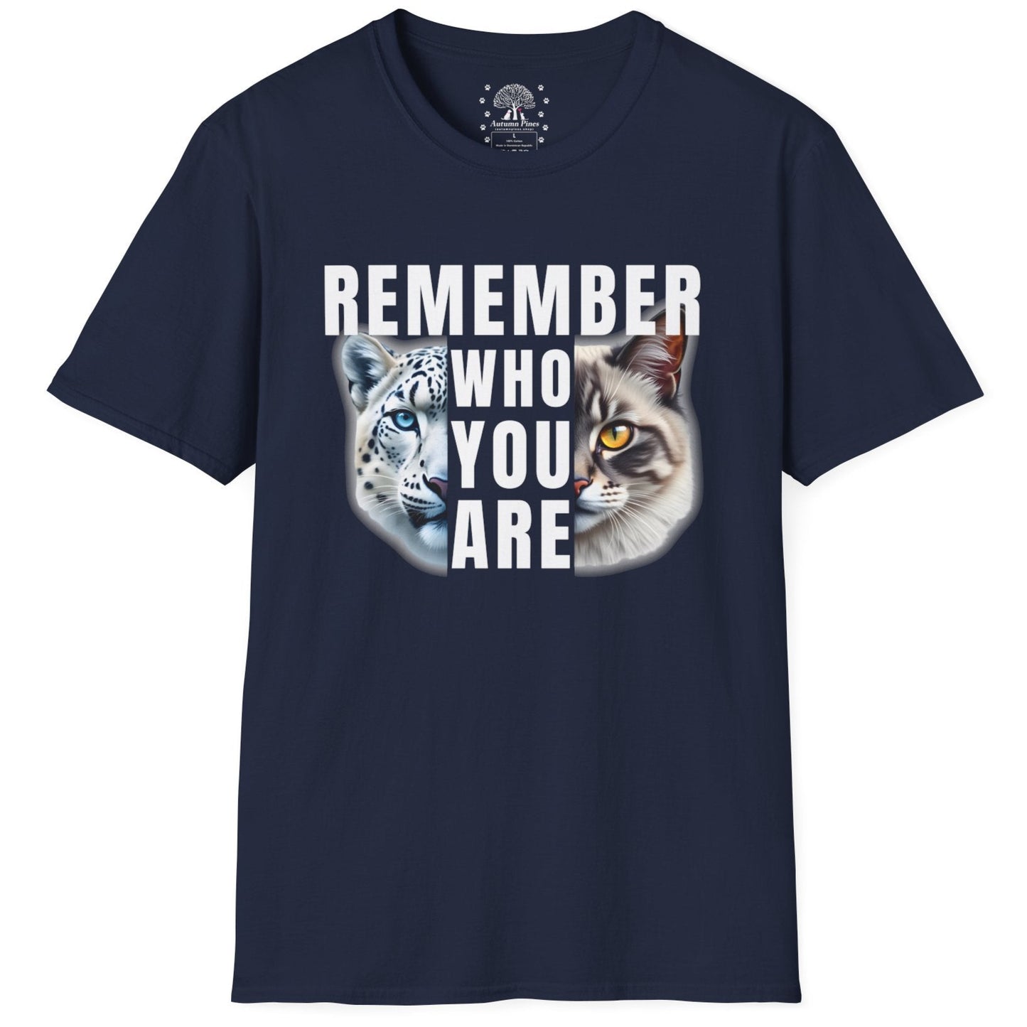 Remember Who You Are T-Shirt