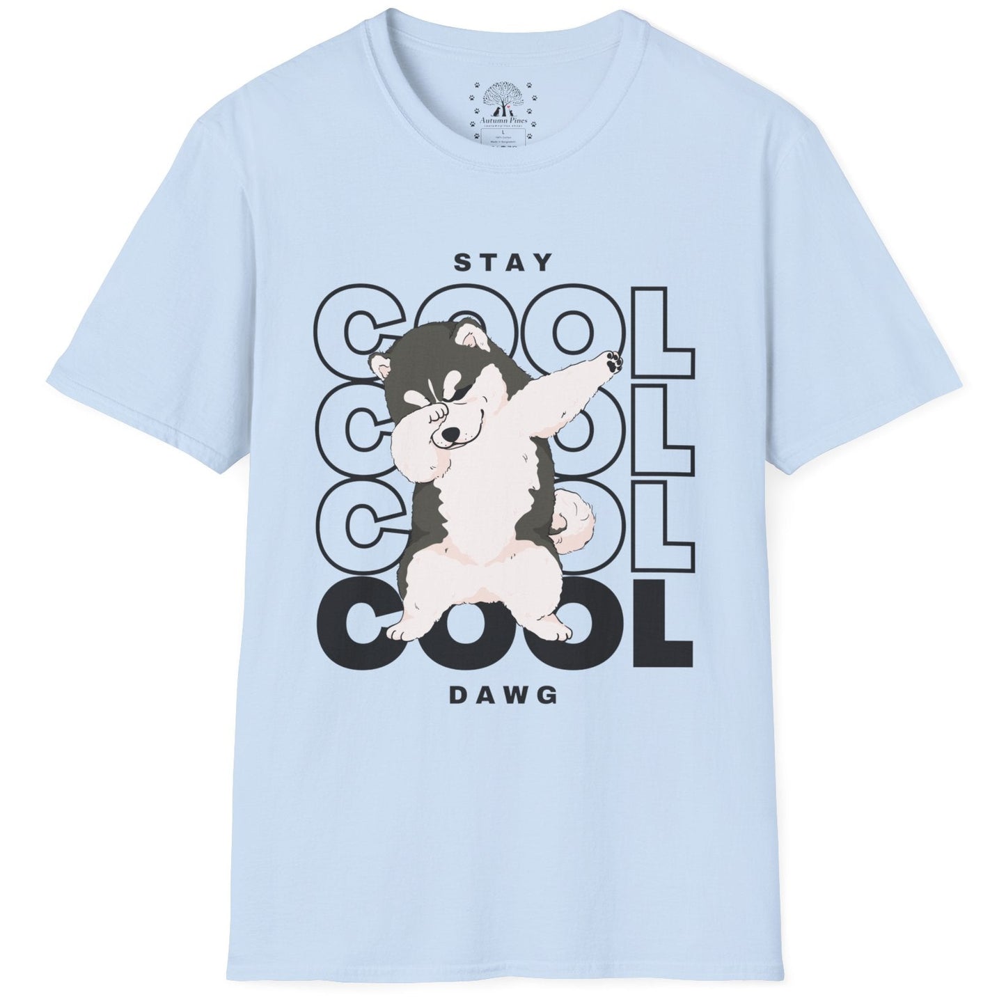 Stay Cool Dawg T-Shirt