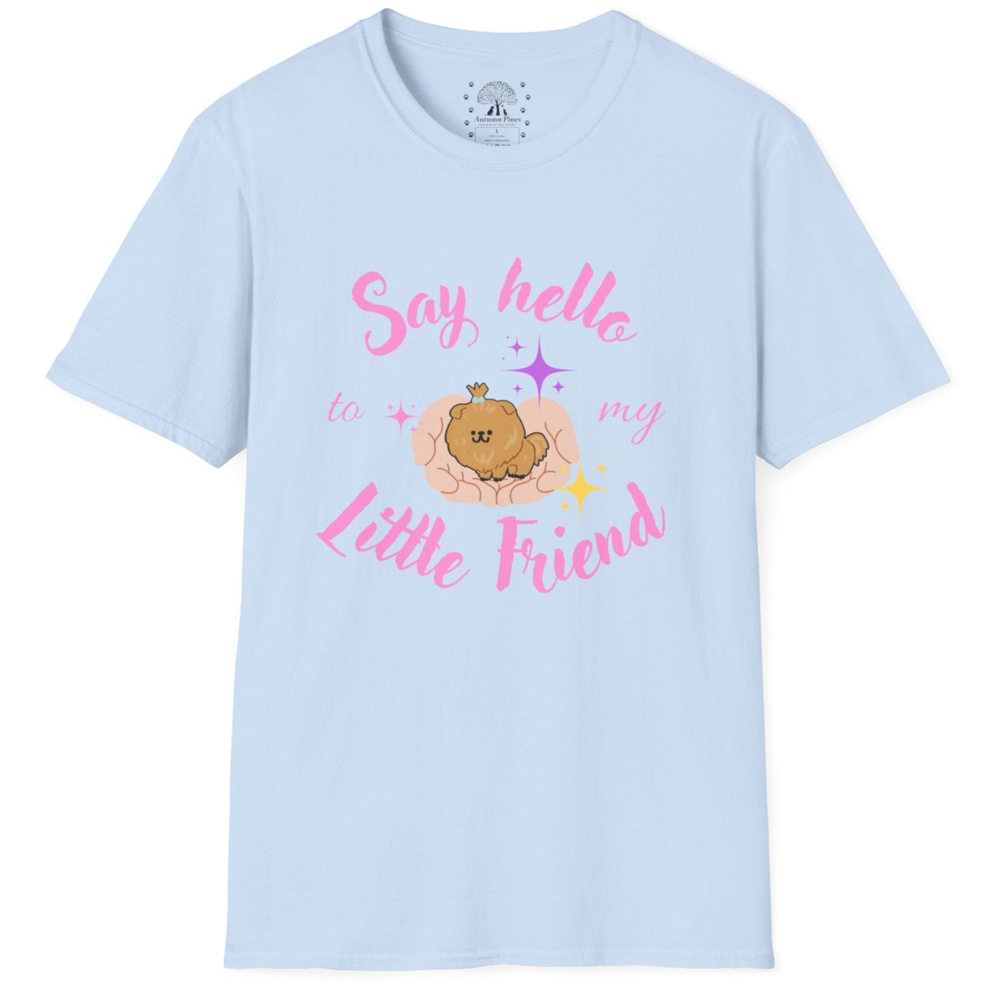 Say Hello To My Little Friend T-Shirt