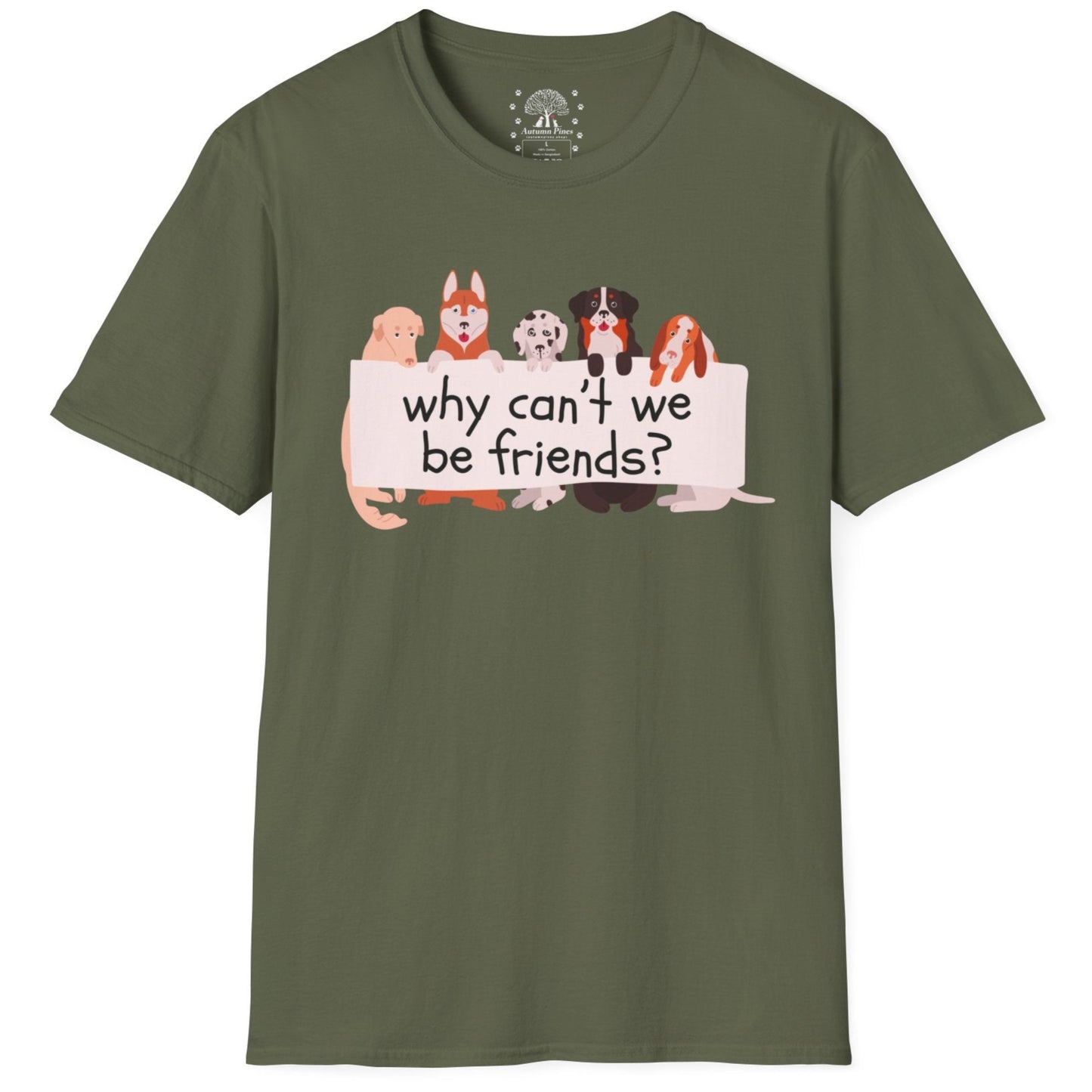 Why Can't We Be Friends? T-Shirt