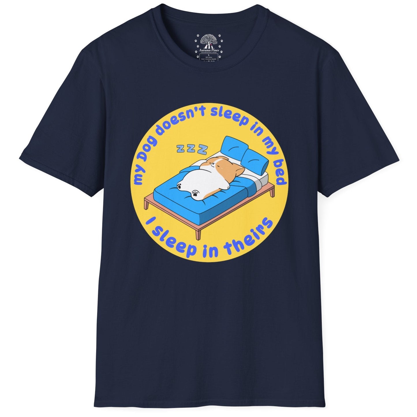 My Dog Sleeps In My Bed T-Shirt