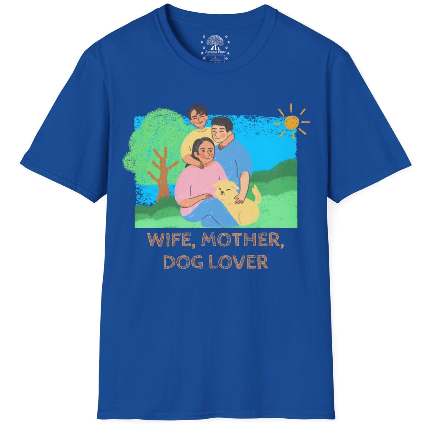 Wife, Mother, Dog Lover T-Shirt
