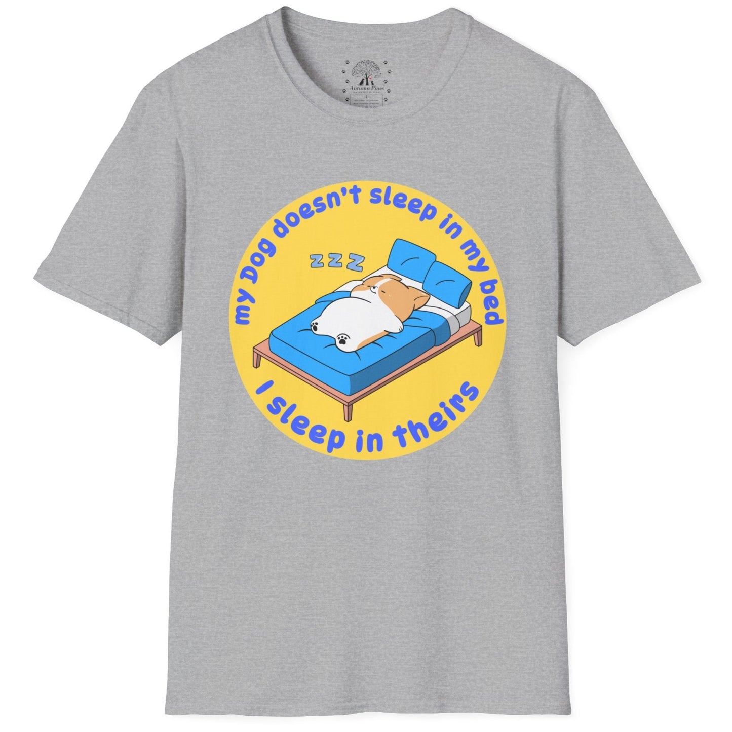 My Dog Sleeps In My Bed T-Shirt