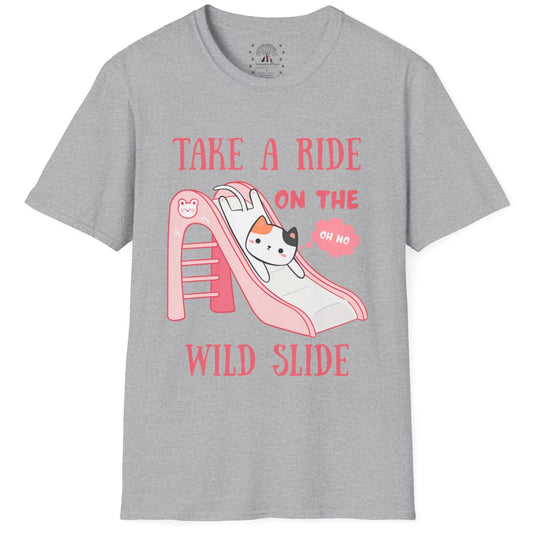 Take A Ride On The Wild Slide T-Shirt