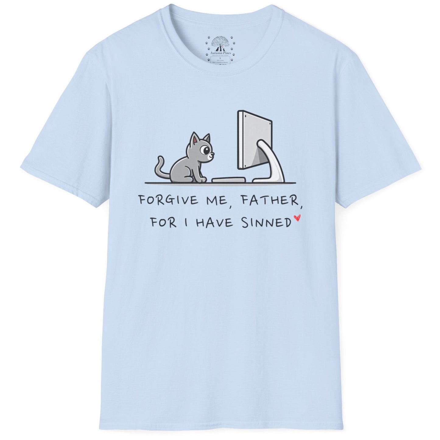 Forgive Me Father, For I Have Sinned T-Shirt