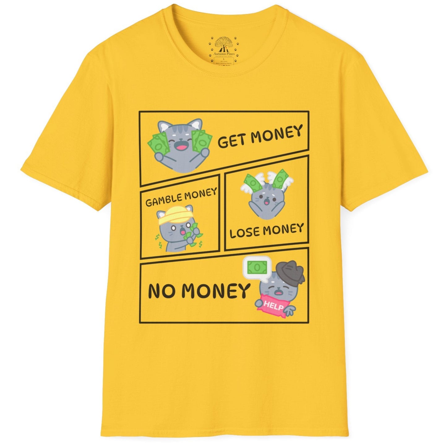 Get-Gamble-Lose-No Money T-Shirt