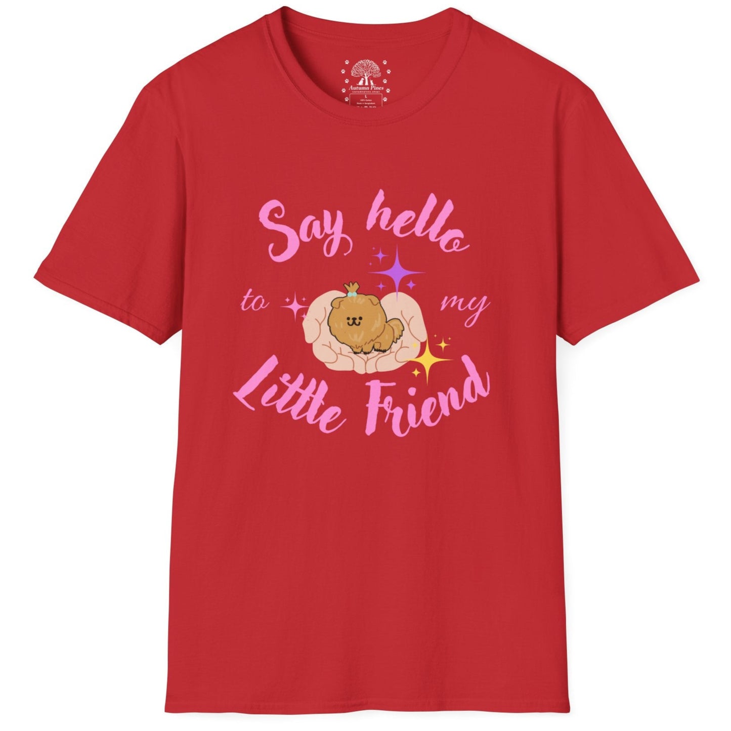 Say Hello To My Little Friend T-Shirt
