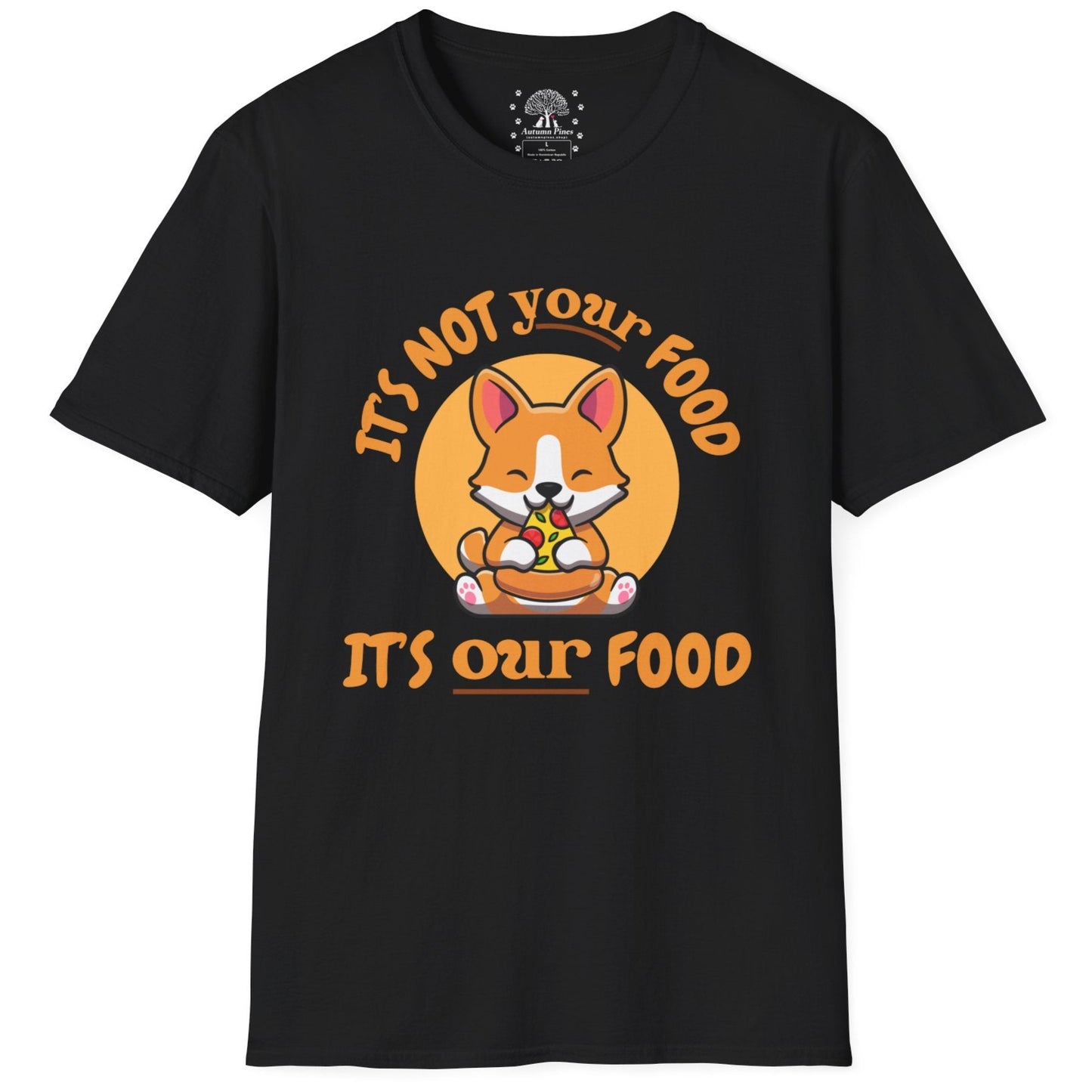 Not Your Food Our Food T-Shirt