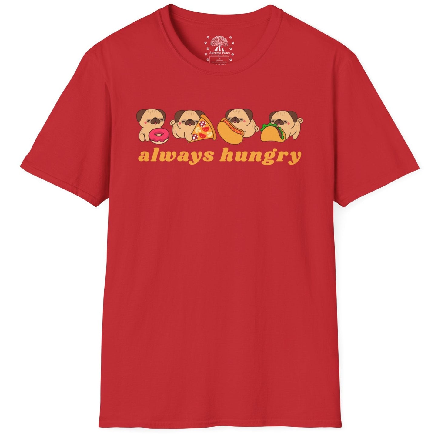 Always Hungry T-Shirt