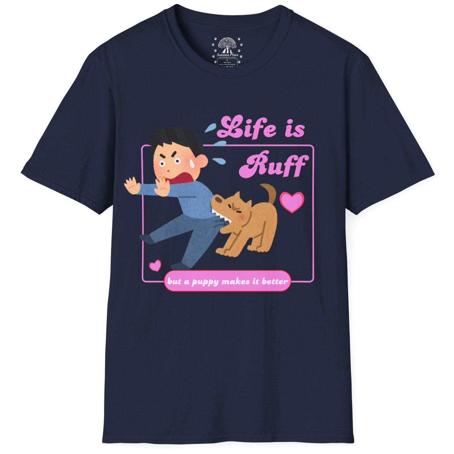 Life Is Ruff T-Shirt