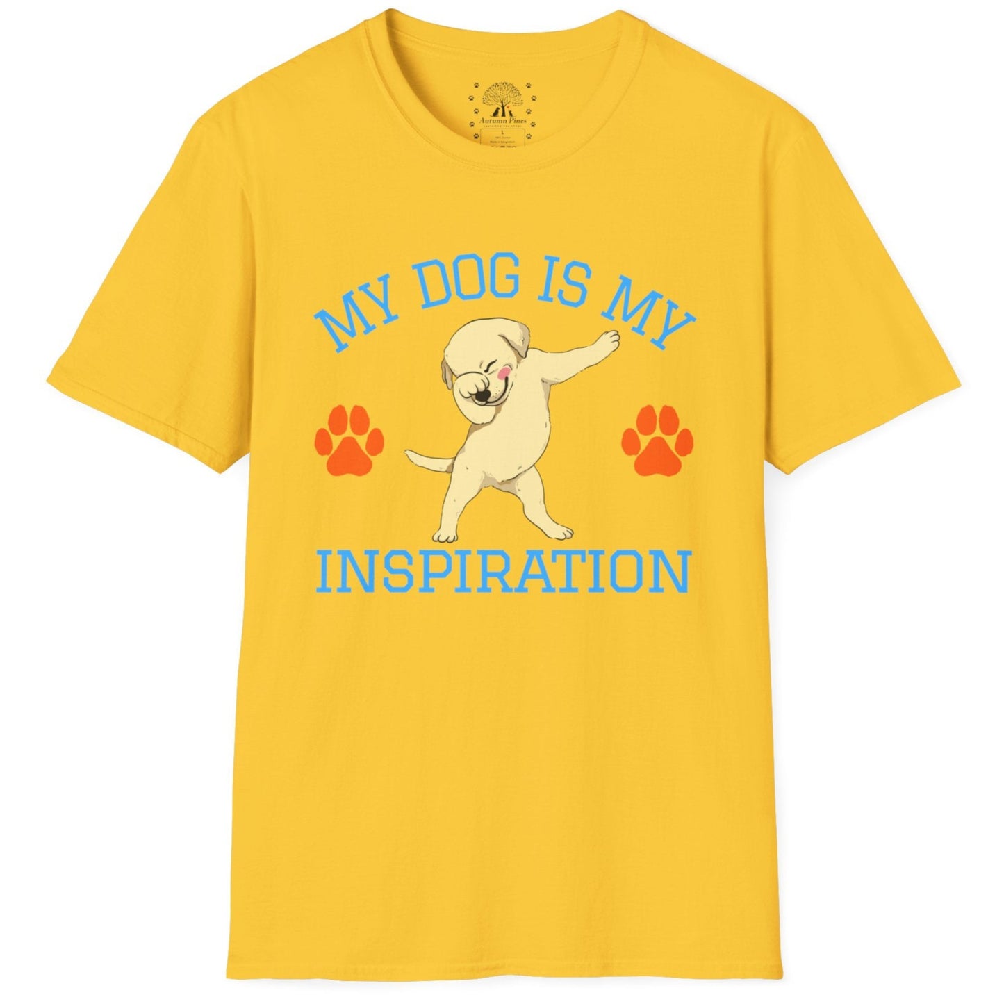 My Dog Is My Inspiration T-Shirt