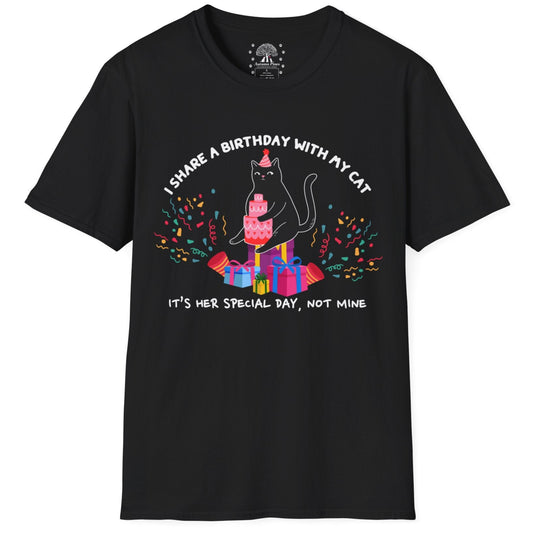 I Share A Birthday With My Cat T-Shirt