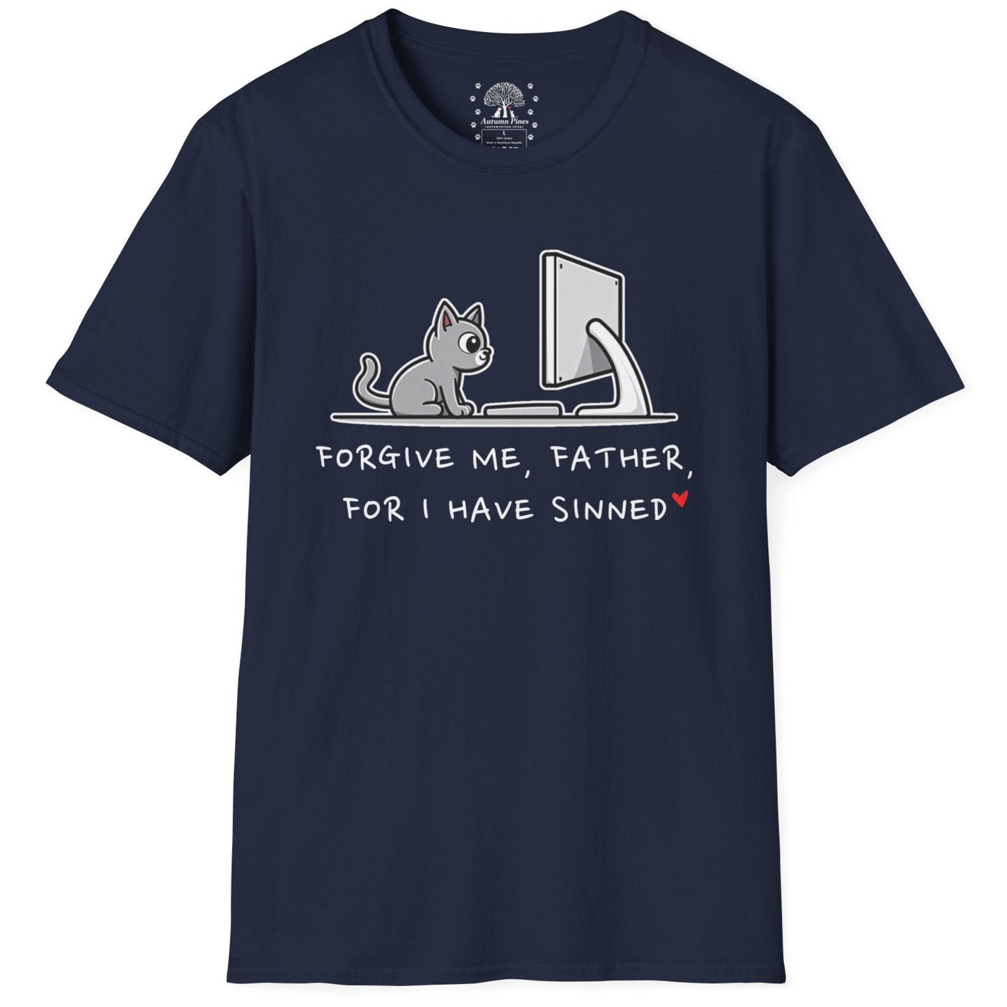 Forgive Me Father, For I Have Sinned T-Shirt