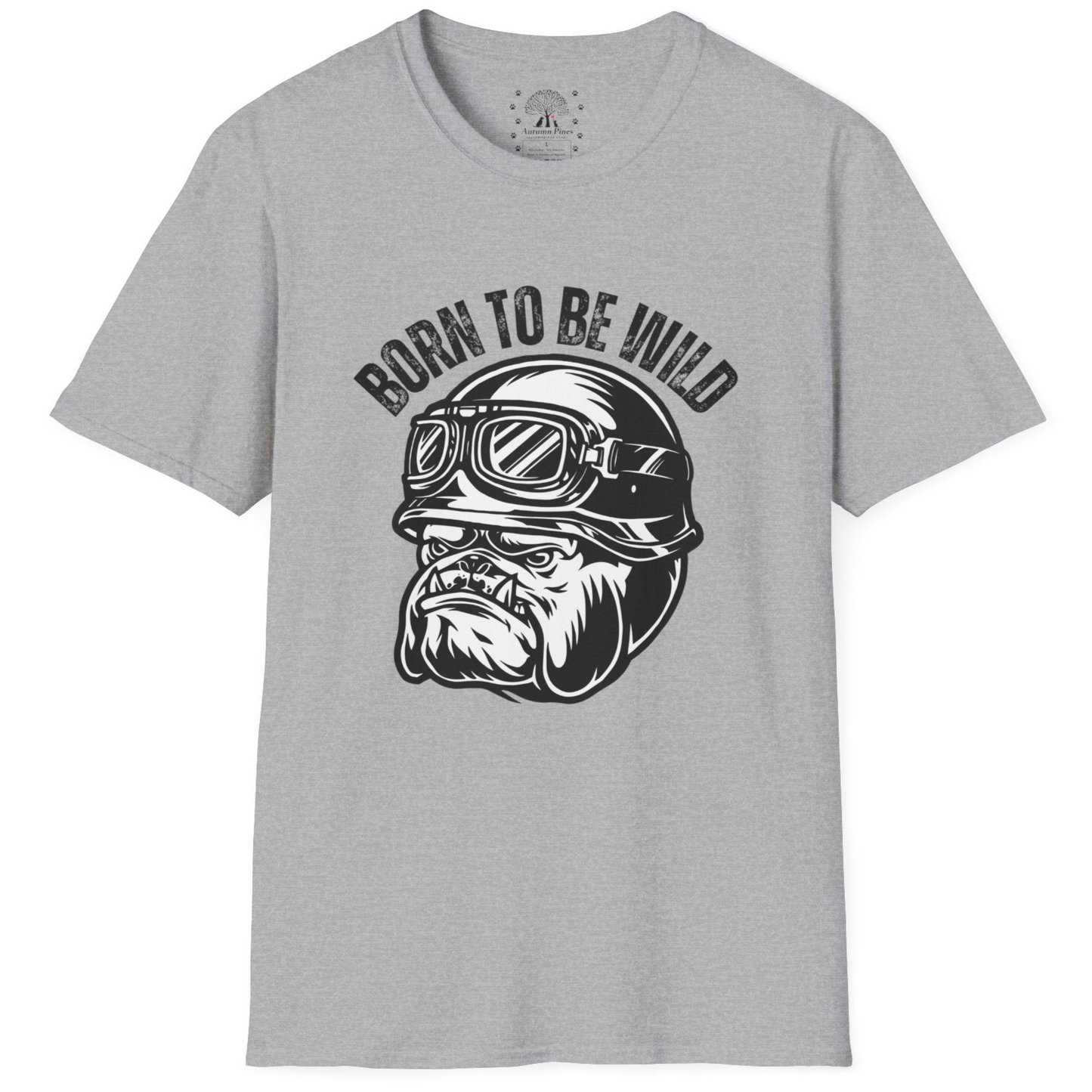 Born To Be Wild T-Shirt