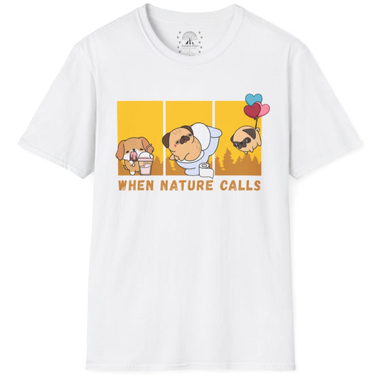 When Nature Calls T-Shirt