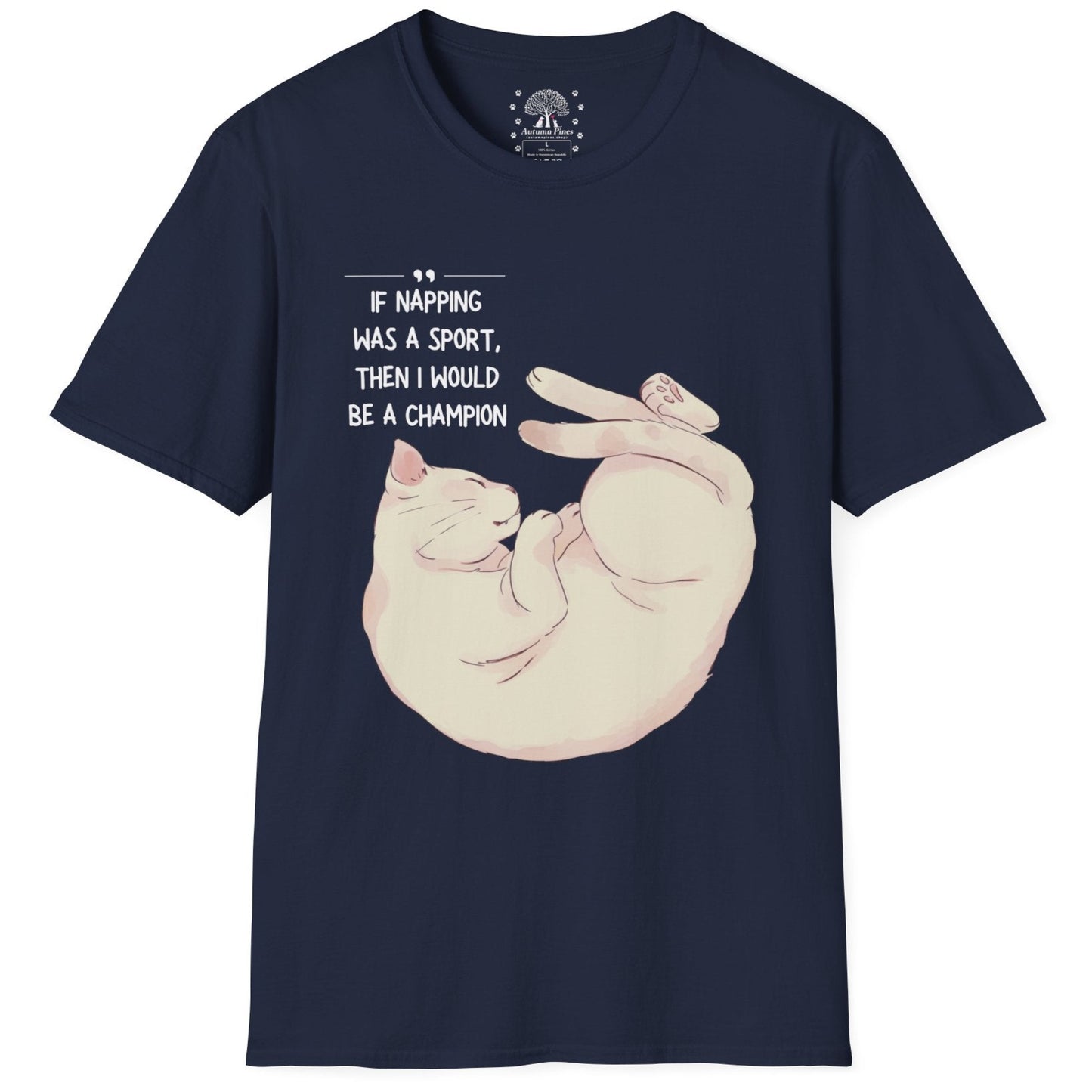 Napping Was A Sport, I'd Be Champion T-Shirt