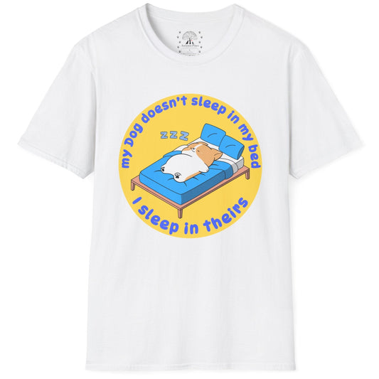 My Dog Sleeps In My Bed T-Shirt