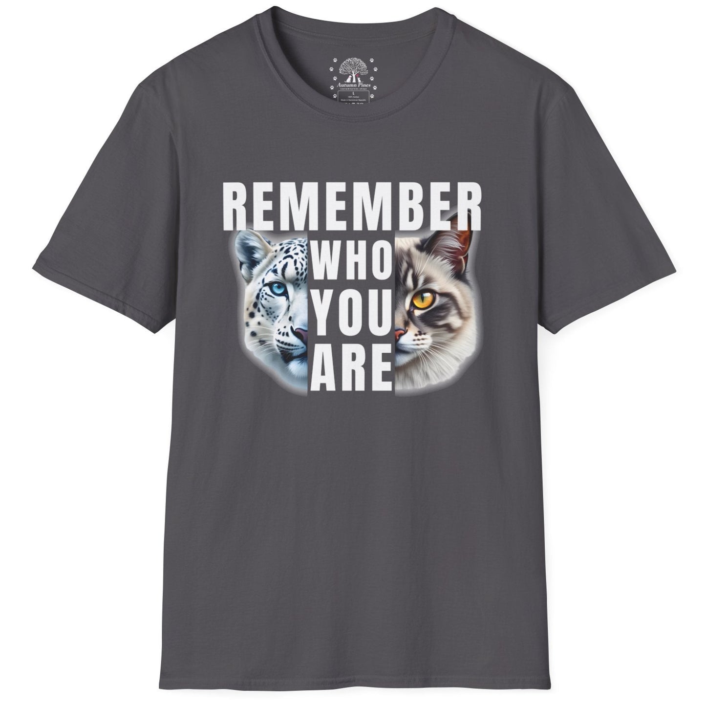 Remember Who You Are T-Shirt