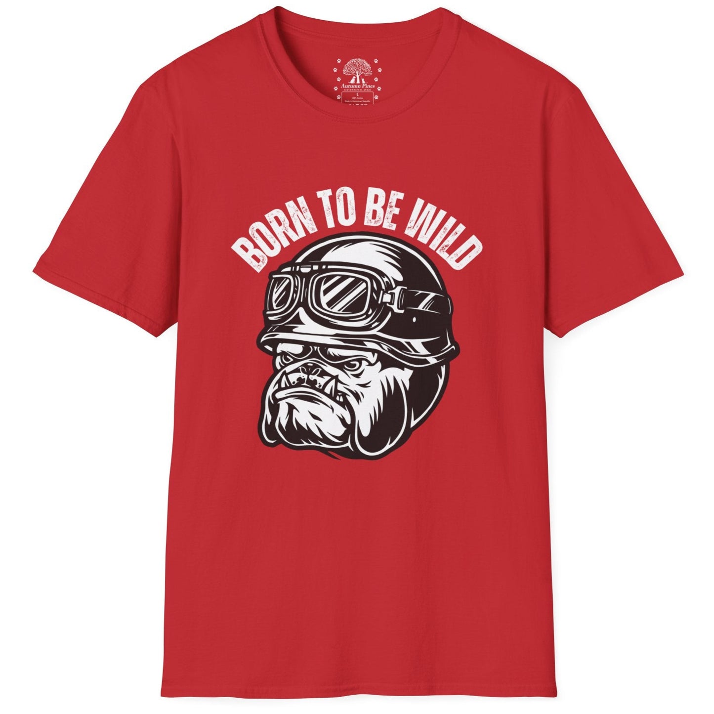 Born To Be Wild T-Shirt