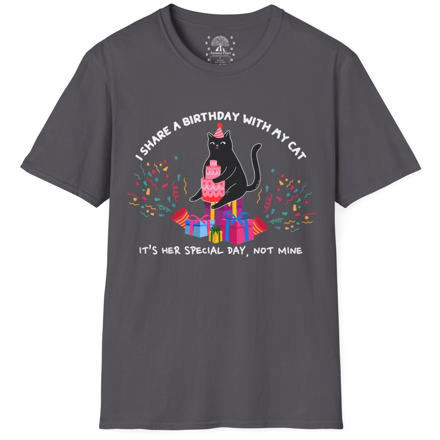 I Share A Birthday With My Cat T-Shirt