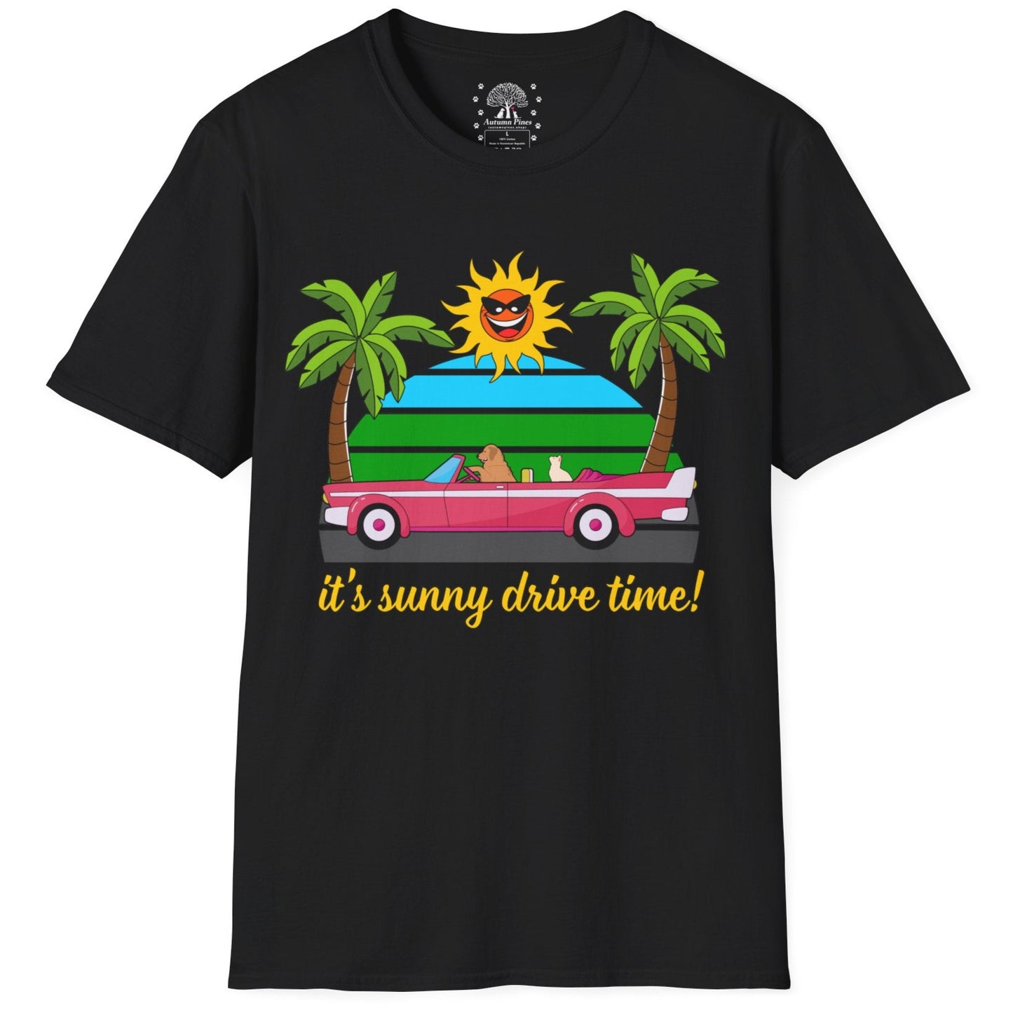 It's Sunny Drive Time! T-Shirt