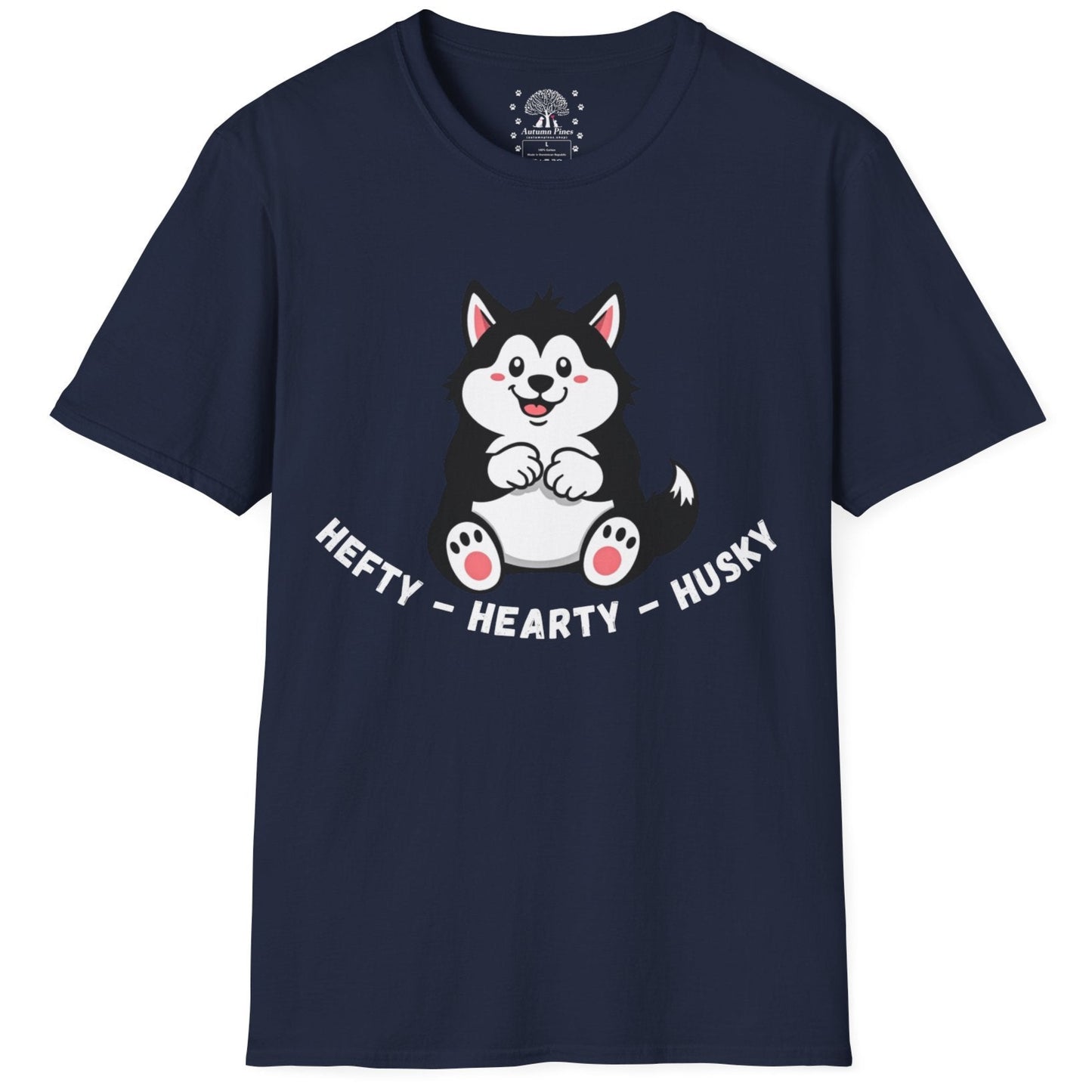 Hefty, Hearty, Husky T-Shirt