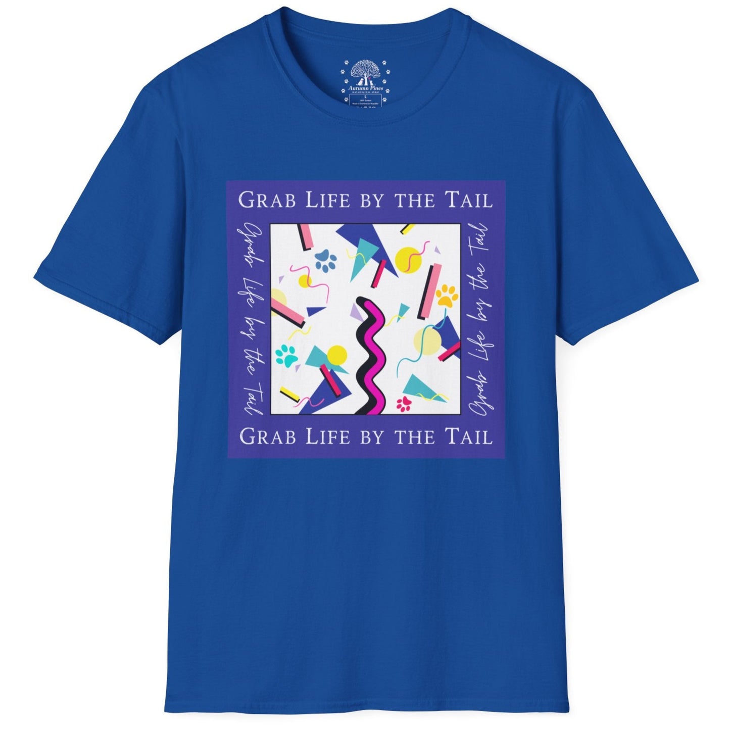 Grab Life By The Tail T-Shirt