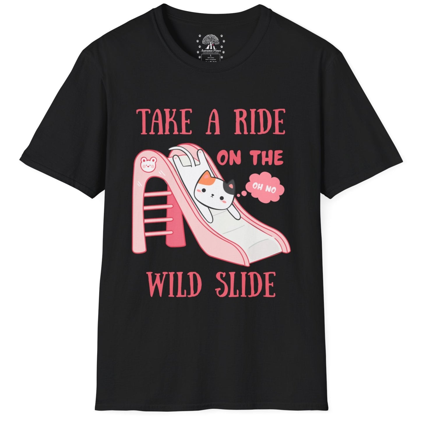 Take A Ride On The Wild Slide T-Shirt