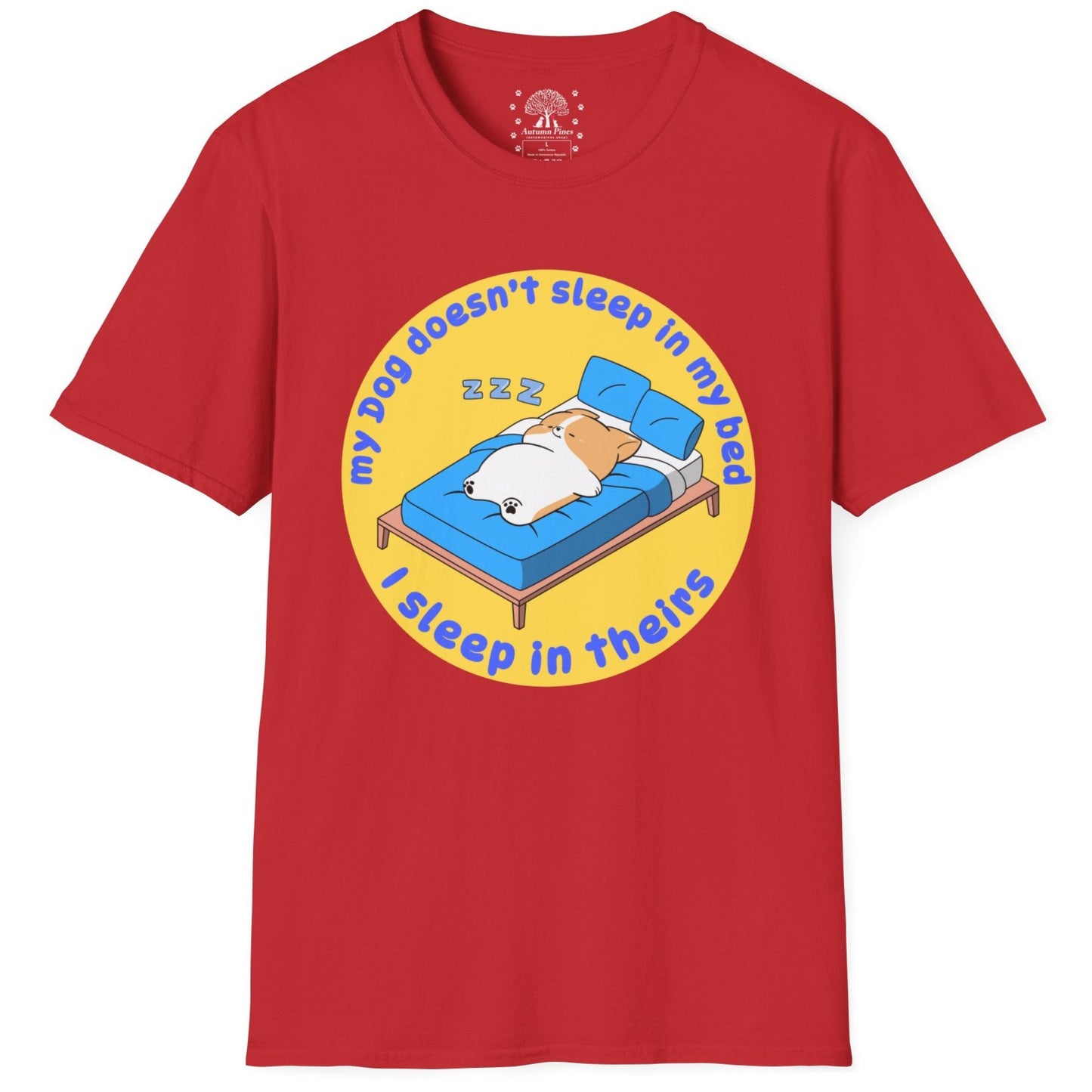 My Dog Sleeps In My Bed T-Shirt