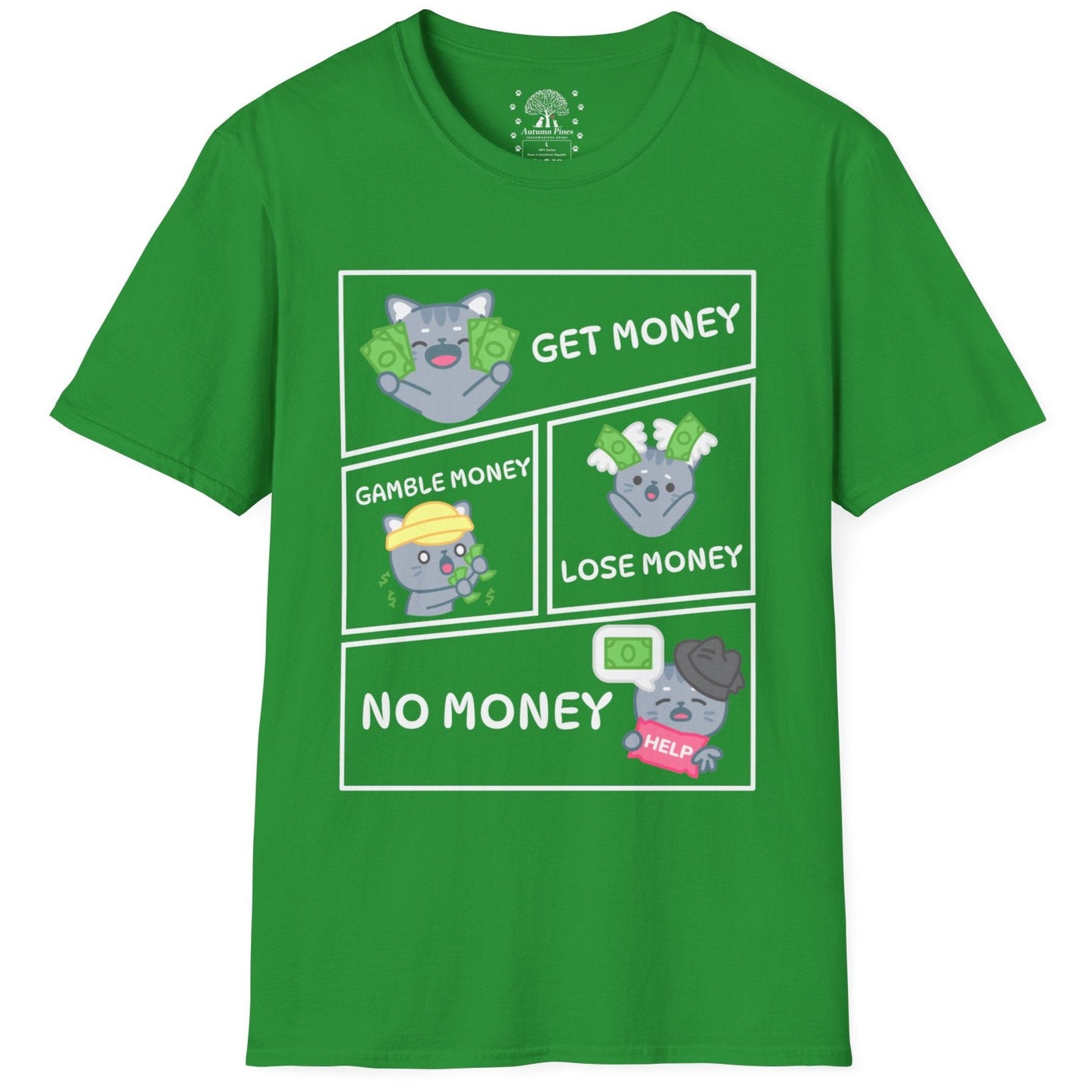 Get-Gamble-Lose-No Money T-Shirt