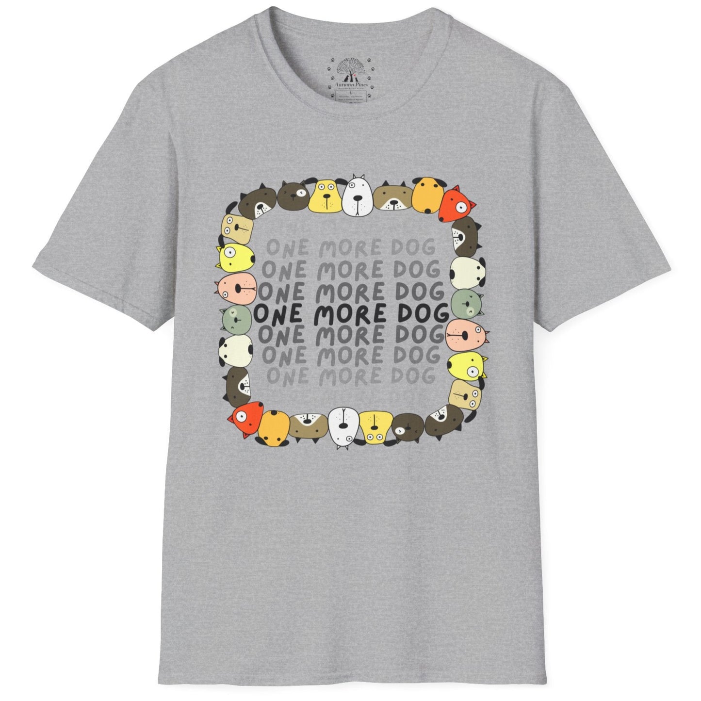 One More Dog T-Shirt