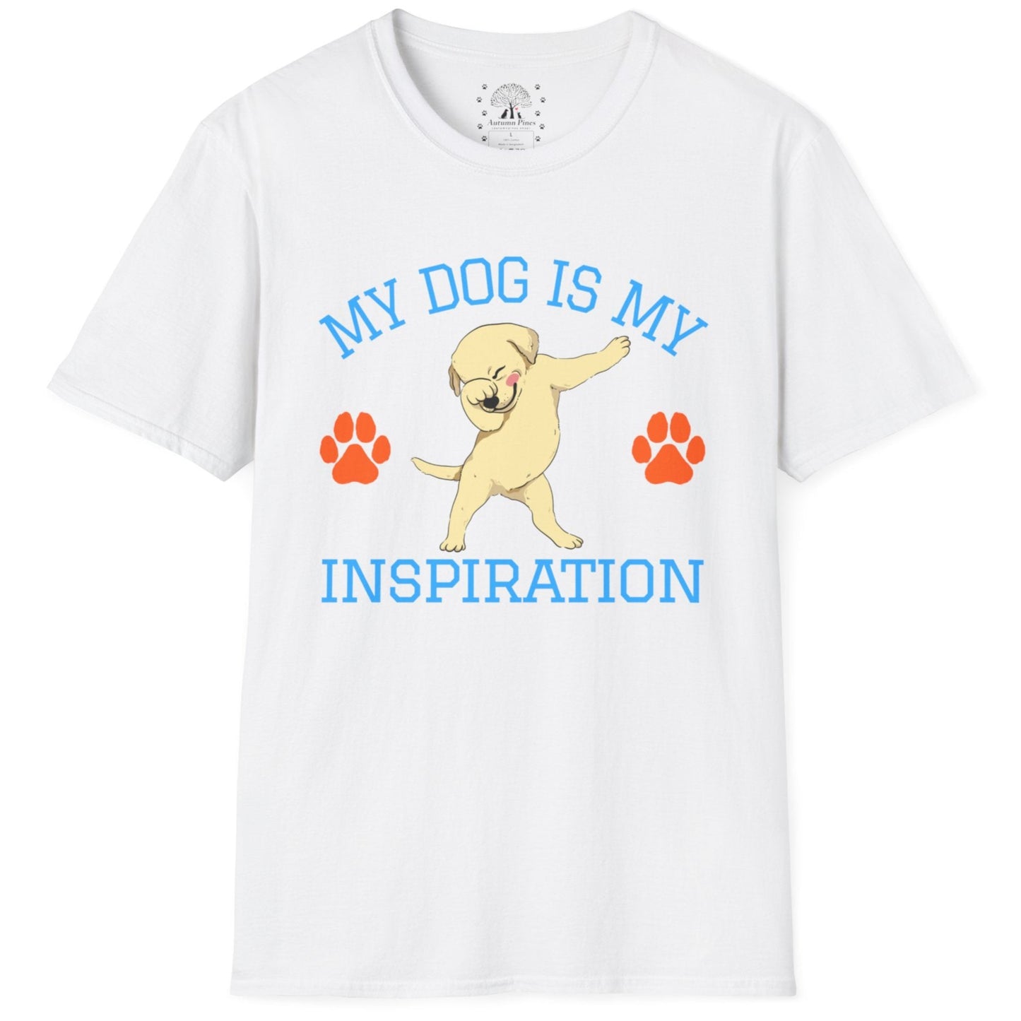 My Dog Is My Inspiration T-Shirt