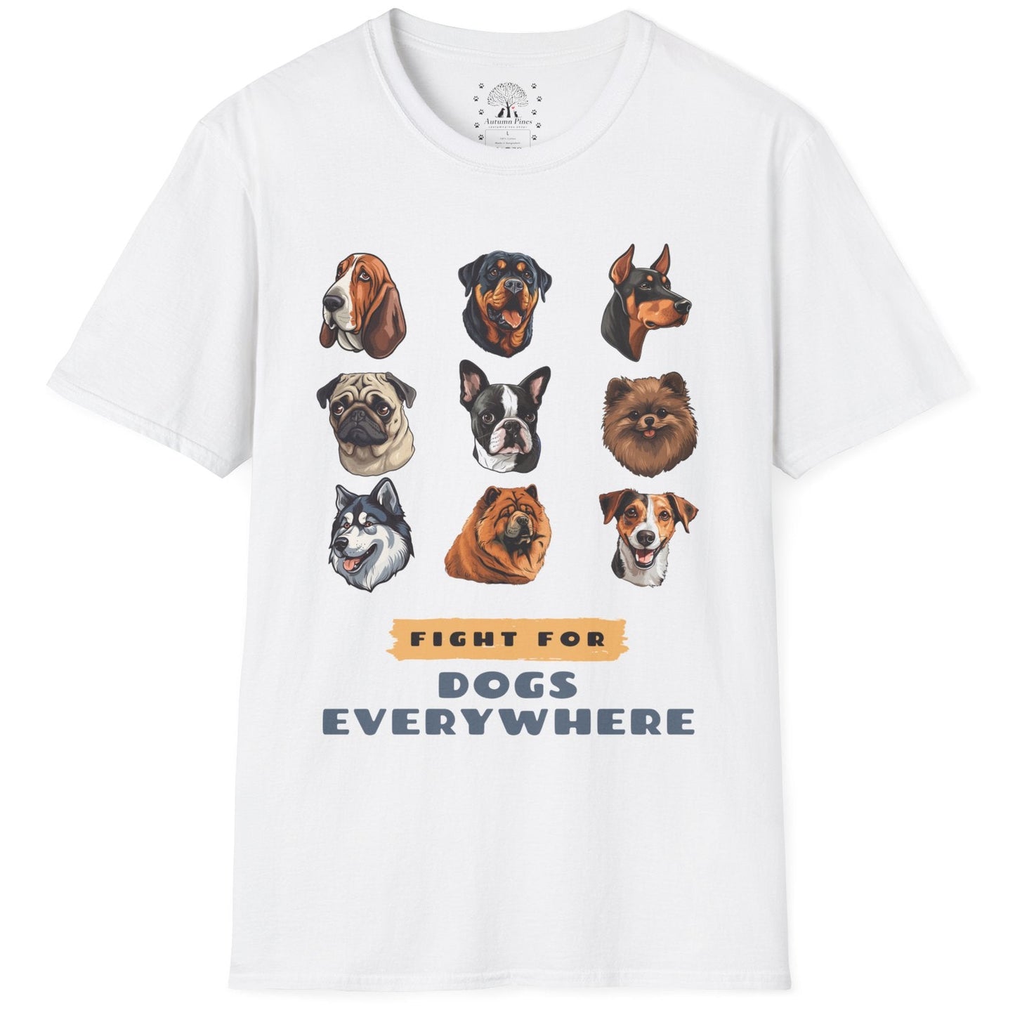 Fight for Dogs Everywhere T-Shirt