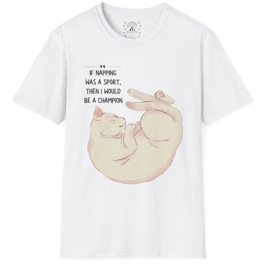 Napping Was A Sport, I'd Be Champion T-Shirt